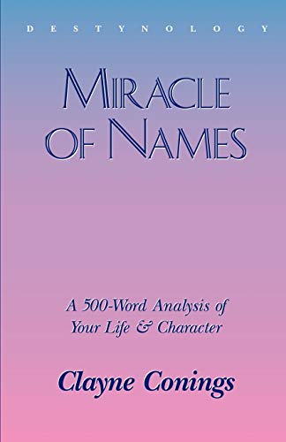 9781887472036: Miracle of Names: A 500-word Description of Your Life and Character