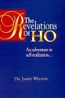 Beispielbild fr The Revelations of Ho: An Adventure in Self-Realization.: Bk.1 zum Verkauf von Hay-on-Wye Booksellers