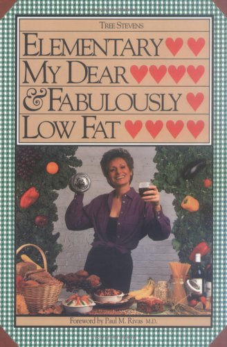 Imagen de archivo de Elementary, My Dear : And Fabulously Low Fat a la venta por Better World Books