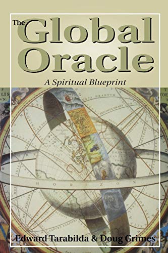 Beispielbild fr The Global Oracle A Spiritual Blueprint zum Verkauf von PBShop.store US