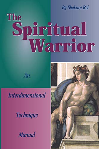 Imagen de archivo de The Spiritual Warrior: An Interdimensional Technique Manual a la venta por ThriftBooks-Dallas