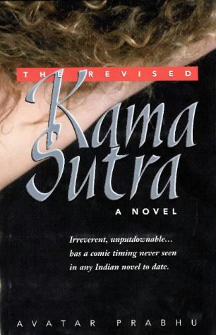 9781887472418: The Revised Kama Sutra: A Novel