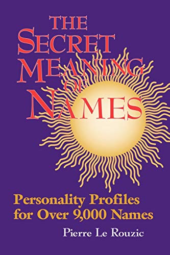 9781887472661: The Secret Meaning of Names