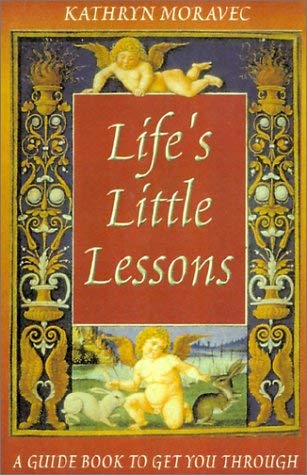 Stock image for Life's Little Lessons - A Guide Book to Get You Through for sale by HPB-Diamond