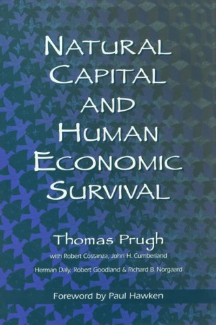 Beispielbild fr Natural Capital and Human Economics Survival zum Verkauf von Better World Books