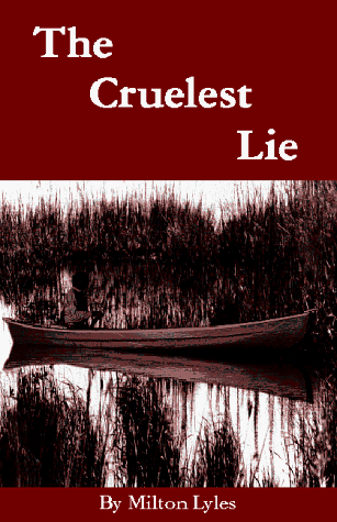 9781887492010: The Cruelest Lie