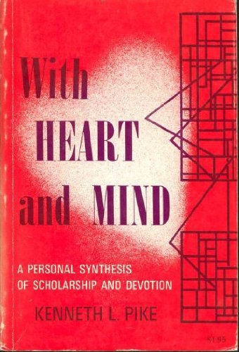 Imagen de archivo de With Heart and Mind: A Personal Synthesis of Scholarship and Devotion a la venta por ThriftBooks-Atlanta