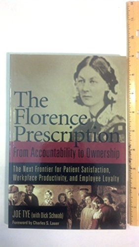 Imagen de archivo de The Florence Prescription: From Accountability to Ownership a la venta por SecondSale