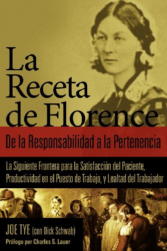 Imagen de archivo de La Receta de Florence: De la Responsabilidad a la Pertenencia (English and Spanish Edition) a la venta por Lucky's Textbooks