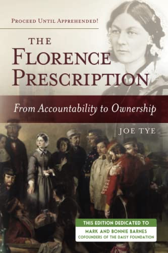 9781887511438: The Florence Prescription: From Accountability to Ownership