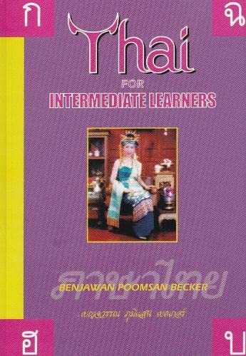 Stock image for Thai for Intermediate Learners for sale by Better World Books