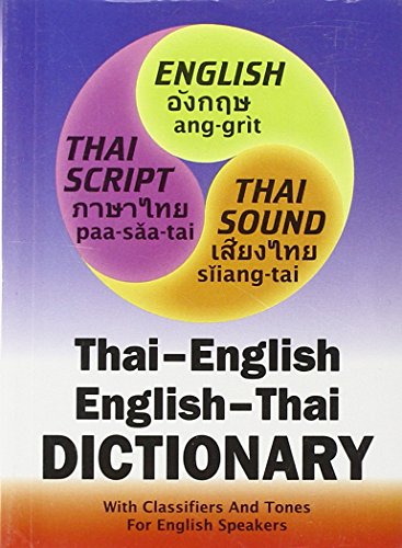Imagen de archivo de Three-Way Thai-English, English-Thai Pocket Dictionary : With Classifiers and Tones for English Speakers a la venta por Better World Books: West
