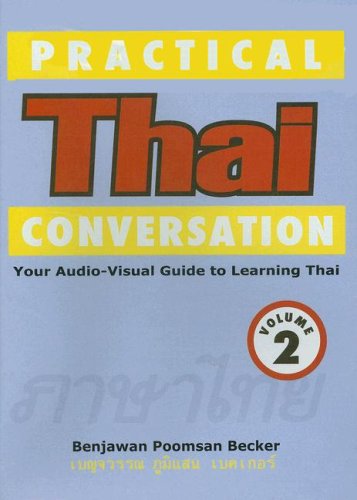 Stock image for Practical Thai Conversation: v. 2: Your Audio-visual Guide to Learning Thai for sale by medimops