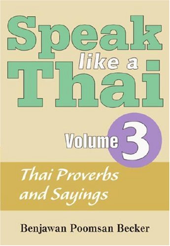 Beispielbild fr Speak Like a Thai zum Verkauf von Blackwell's