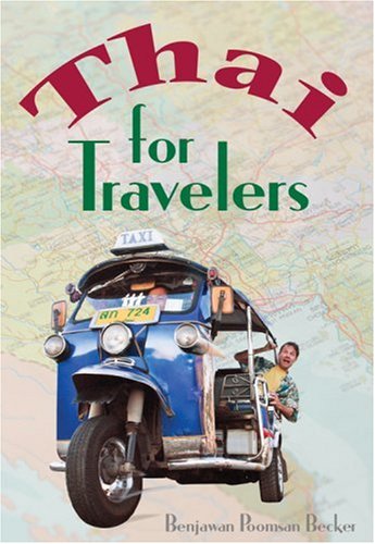 Stock image for Thai for Travelers (English and Thai Edition) for sale by Seattle Goodwill