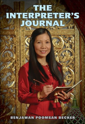 Beispielbild fr The Interpreter's Journal - Stories from a Thai and Lao Interpreter zum Verkauf von Irish Booksellers