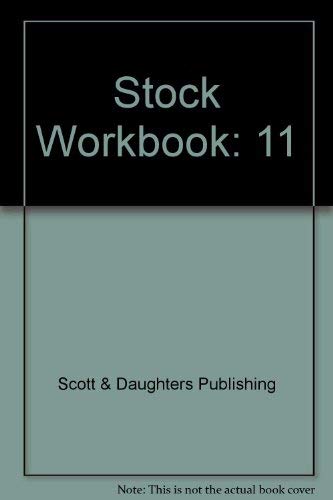 Stock Workbook (Workbook 11) - Scott & Daughters Publishing Stock Workbook (Workbook 11) - Scott & Daughters Publishing