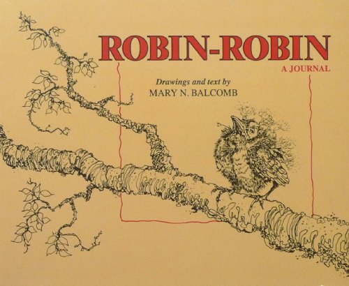 Beispielbild fr Robin-Robin : A Journal zum Verkauf von Better World Books: West