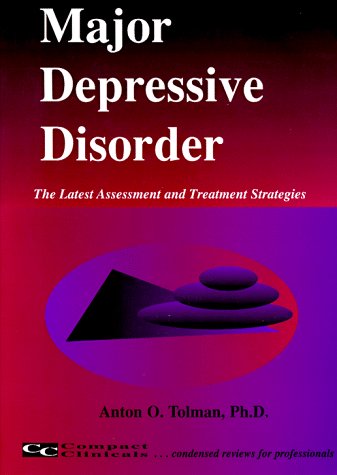 Stock image for Depression in Adults : The Latest Assessment and Treatment Strategies for sale by Better World Books