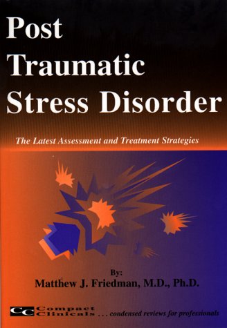 9781887537148: Post Traumatic Stress Disorder: The Latest Assessment and Treatment Strategies