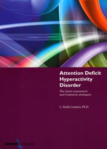 Beispielbild fr Attention Deficit Hyperactivity Disorder : The Latest Assessment and Treatment Strategies zum Verkauf von Better World Books