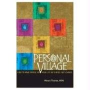 Stock image for Personal Village, How to Have People in Your Life by Choice, Not Chance for sale by SecondSale