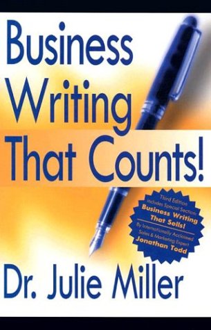 Business Writing That Counts (9781887542166) by Miller, Julie; Todd, Jonathan