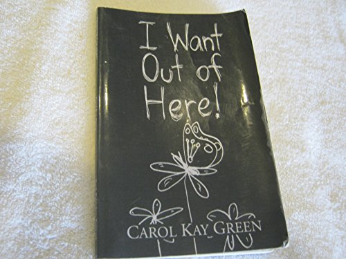 Imagen de archivo de I Want Out of Here a la venta por Half Price Books Inc.