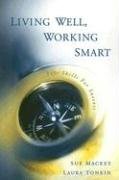 9781887542289: Living Well, Working Smart: Soft Skills for Success