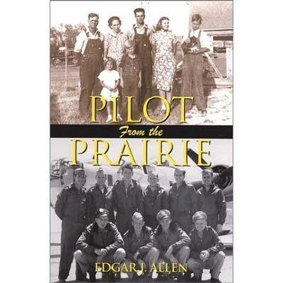 Beispielbild fr Pilot From the Prairie zum Verkauf von WorldofBooks