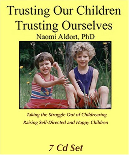 Beispielbild fr Trusting Our Children, Trusting Ourselves (7 CD set) zum Verkauf von medimops