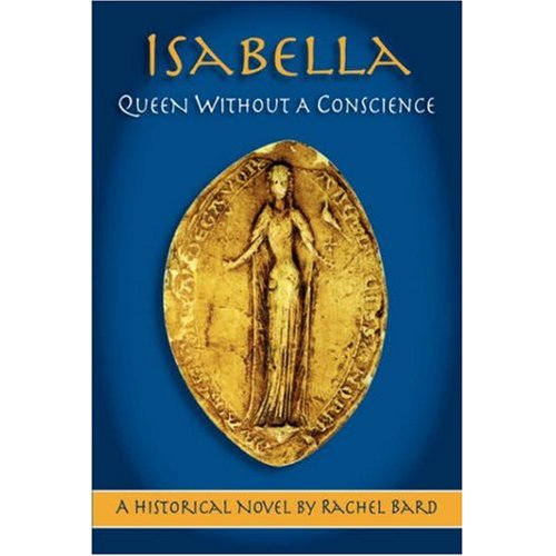 Beispielbild fr Isabella: Queen Without a Conscience zum Verkauf von HPB-Movies