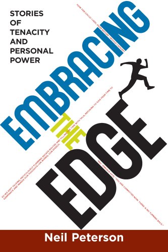 Stock image for Embracing the Edge : Stories of Tenacity and Personal Power for sale by Better World Books