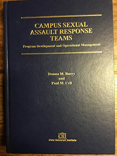Beispielbild fr Campus Sexual Assault Response Teams: Program Development and Operational Management zum Verkauf von ThriftBooks-Dallas
