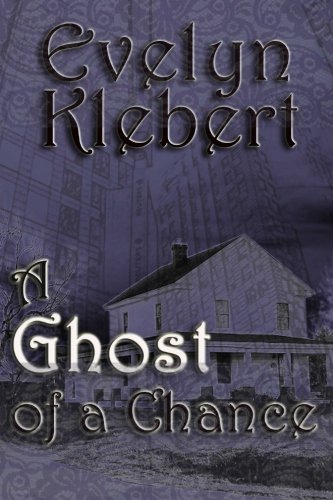 Beispielbild fr A Ghost Of A Chance zum Verkauf von Ergodebooks