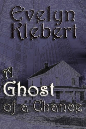 Imagen de archivo de A Ghost Of A Chance a la venta por Ergodebooks