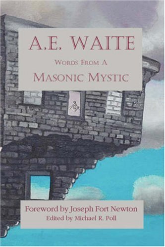 9781887560733: A.E. Waite - Words From a Masonic Mystic