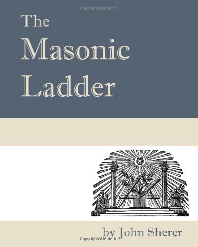 9781887560993: The Masonic Ladder