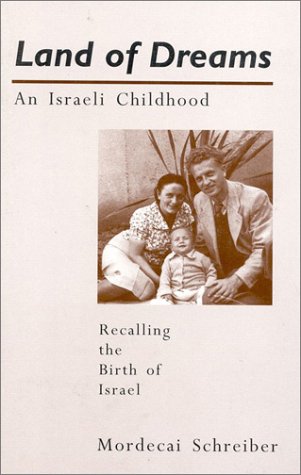 9781887563390: Land of Dreams: An Israeli Childhood