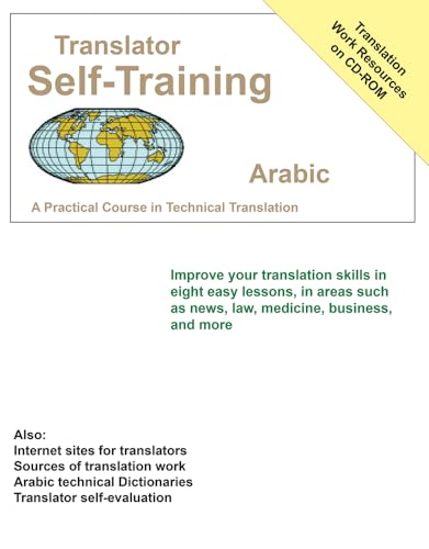 Beispielbild fr Translator Self-Training Program, Arabic: A Practical Course in Technical Translation (Translators Self-Training) zum Verkauf von medimops