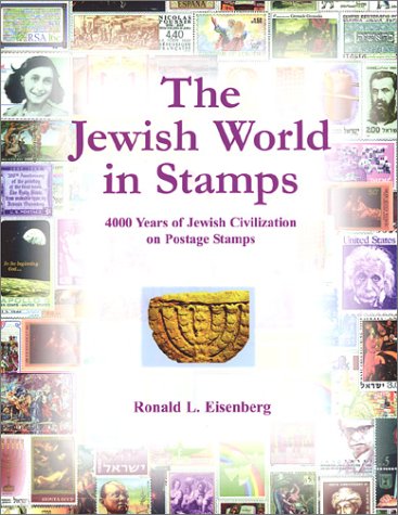 Imagen de archivo de The Jewish World in Stamps: 4000 Years of Jewish Civilization on Postal Stamps a la venta por 2nd Life Books