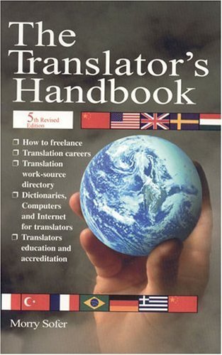 Stock image for The Translator's Handbook, Fifth Revised Edition for sale by Camp Popoki LLC dba Cozy Book Cellar