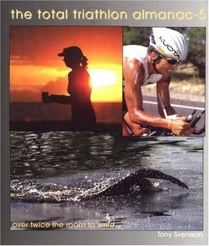 Imagen de archivo de The Total Triathlon Almanac-5 a la venta por TextbookRush