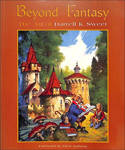 Beyond Fantasy: The Art of Darrell K. Sweet (9781887569125) by John Zaphyr