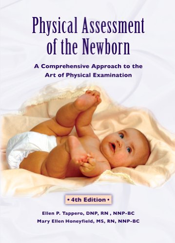 9781887571173: Physical Assessment of the Newborn: A Comprehensive Approach to the Art of Physical Examination