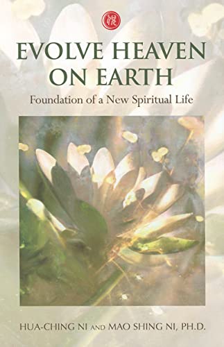 Beispielbild fr Evolve Heaven on Earth: Foundation of a New Spiritual Life zum Verkauf von medimops