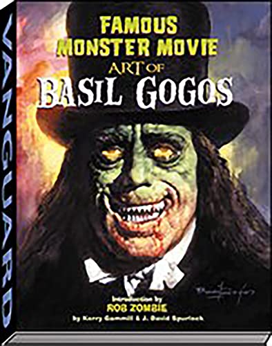 Stock image for Famous Monster Movie Art of Basil Gogos for sale by Lakeside Books