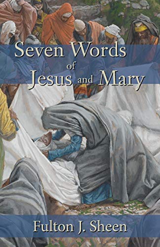 Imagen de archivo de Seven Words of Jesus and Mary a la venta por ZBK Books