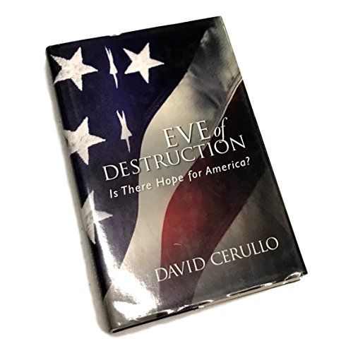 Stock image for Eve of Destruction: Is There Hope for America for sale by Book Nook