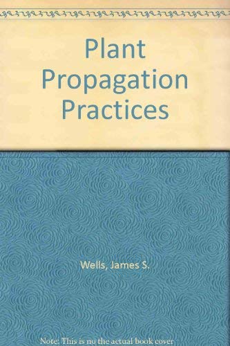 9781887632553: Plant Propagation Practices